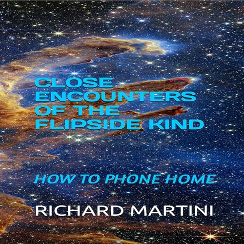 Close Encounters of the Flipside Kind by RICHARD MARTINI episode artwork
