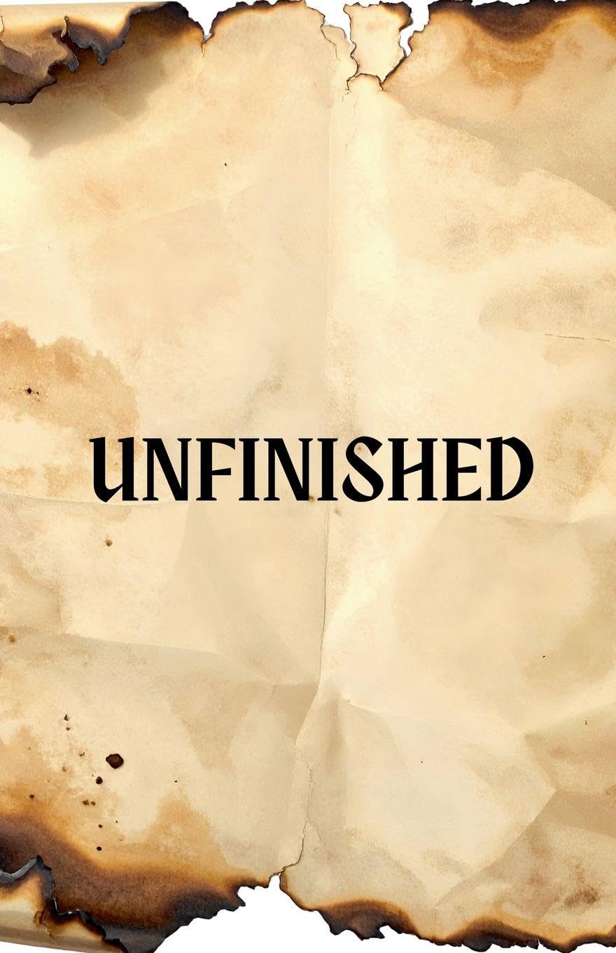 Unfinished