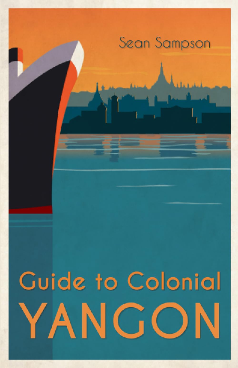 Guide to Colonial Yangon: A Tour Around What’s Left of British Rangoon