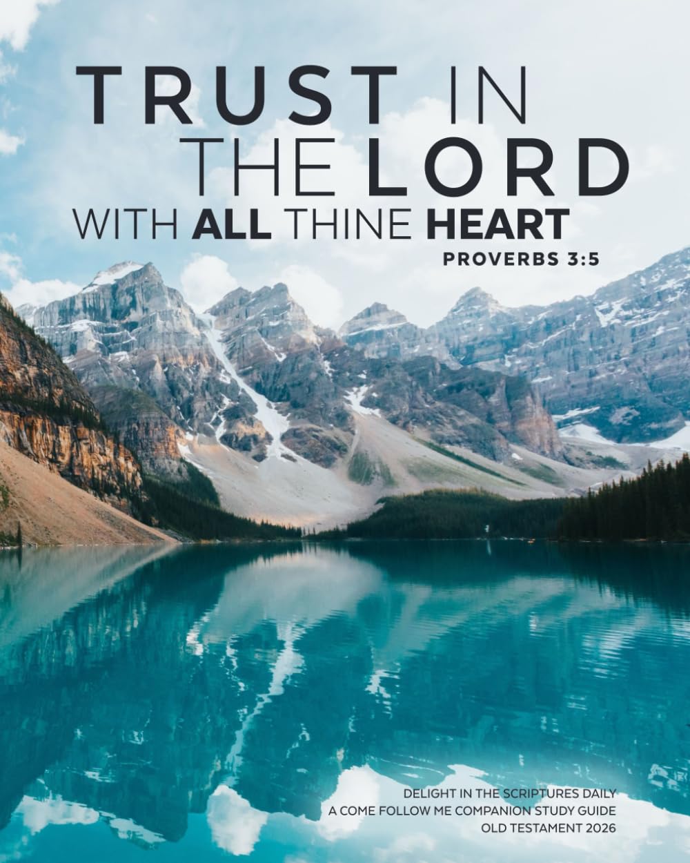 2026 Come Follow Me Study Guide Old Testament: LDS Trust in the Lord Scripture Cover