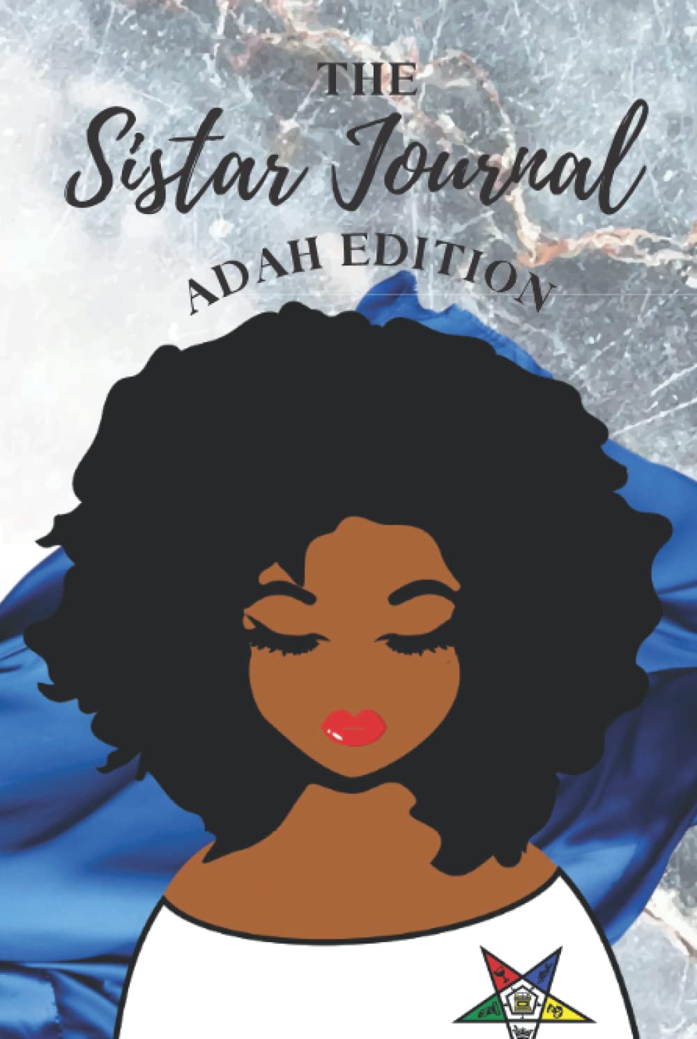 THE SISTAR JOURNAL: ADAH EDITION