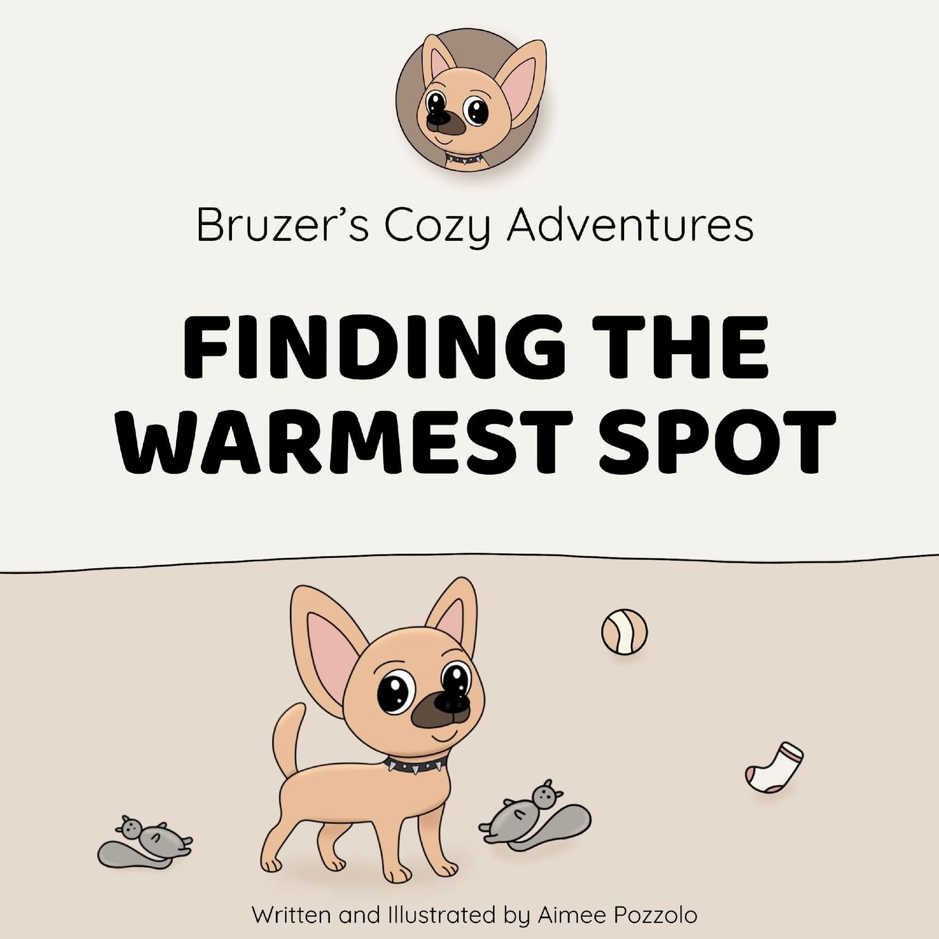Bruzer’s Cozy Adventures: Finding The Warmest Spot
