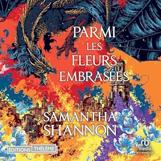 Page de couverture de Parmi les fleurs embras&eacute;es