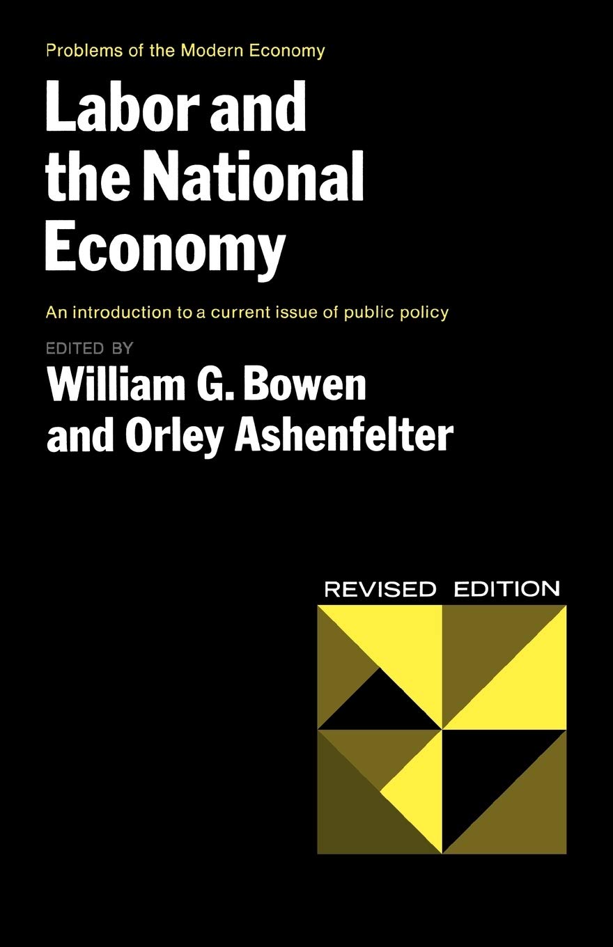 Labor and the National Economy (PAPER) (Problems of the Modern Economy Series)