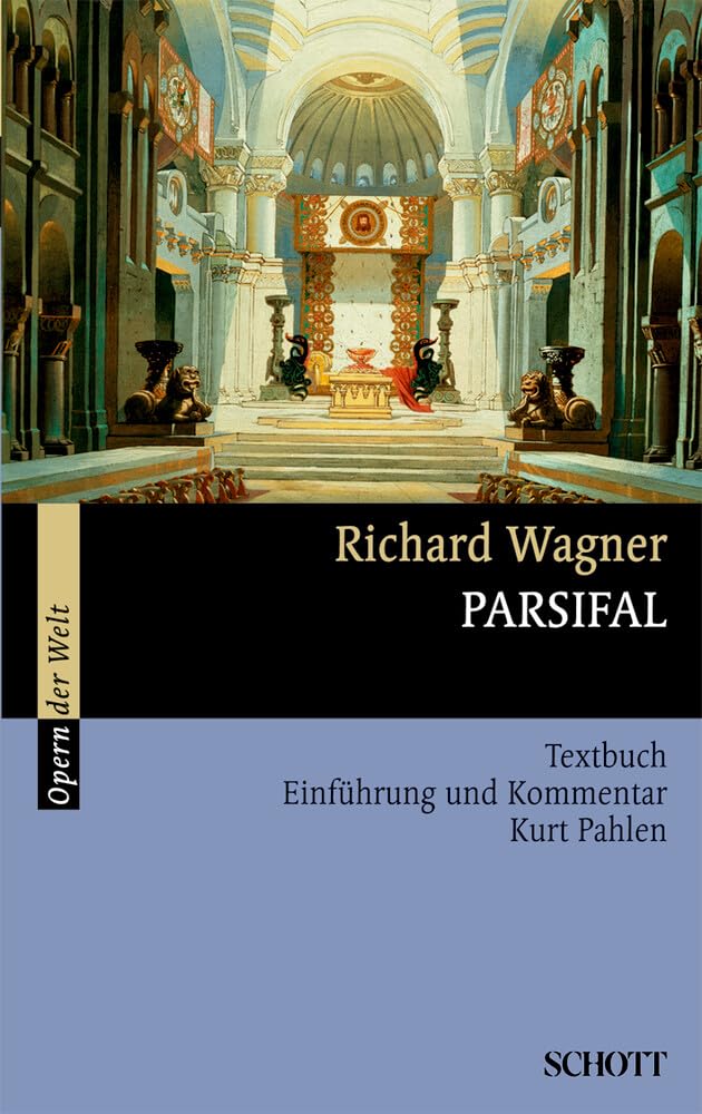 Parsifal: Einführung und Kommentar. WWV 111. Livret.