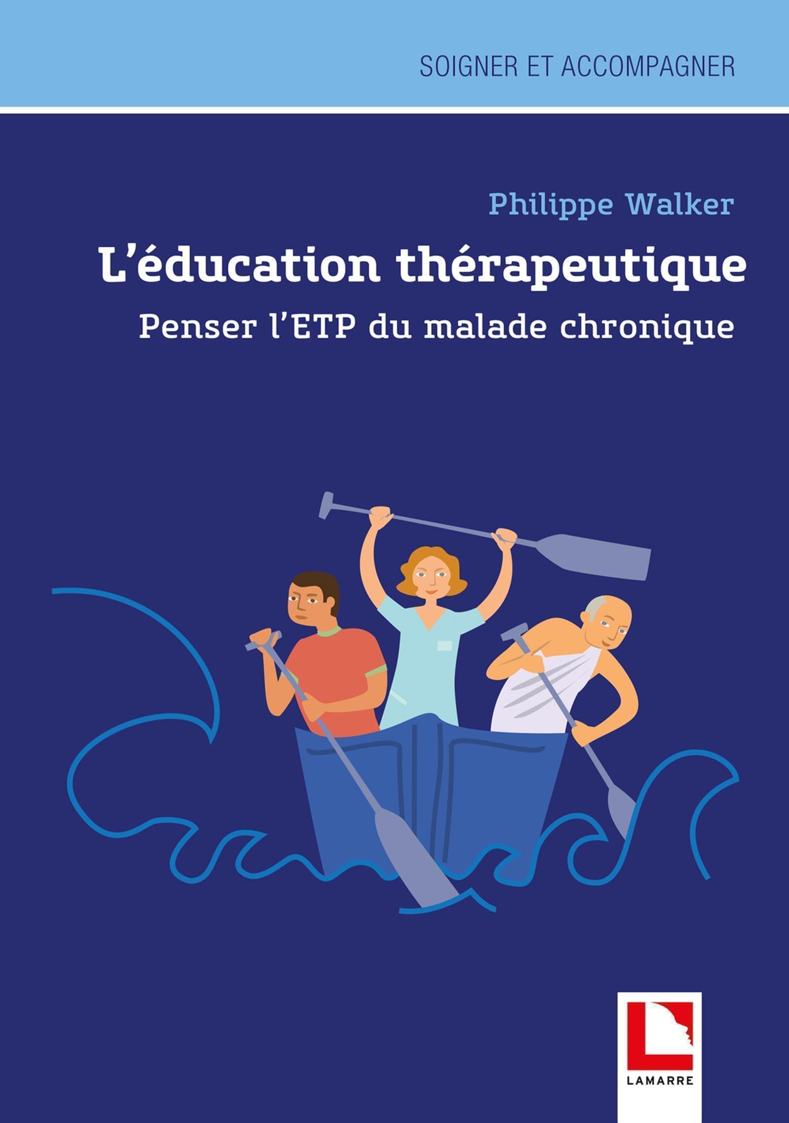 L'éducation thérapeutique: Penser l'ETP du malade chronique