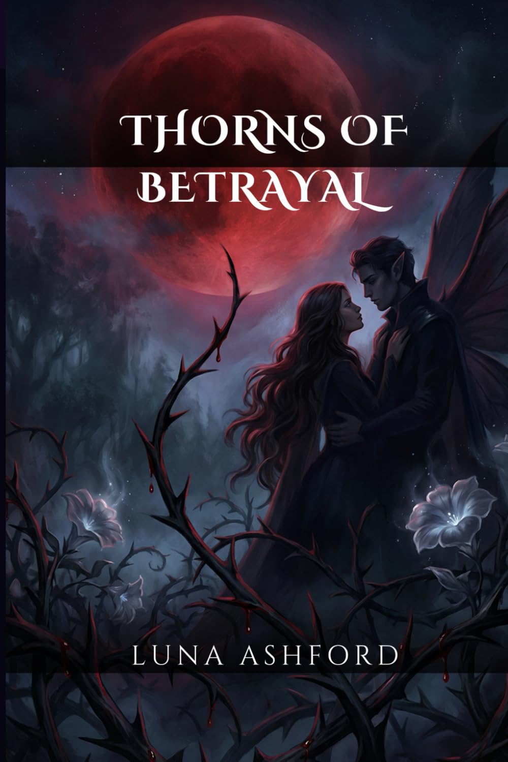 Thorns of Betrayal: Nightfall Chronicles, Book 2