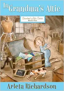In Grandma's Attic (Volume 1) (Grandma's Attic Series) book cover
