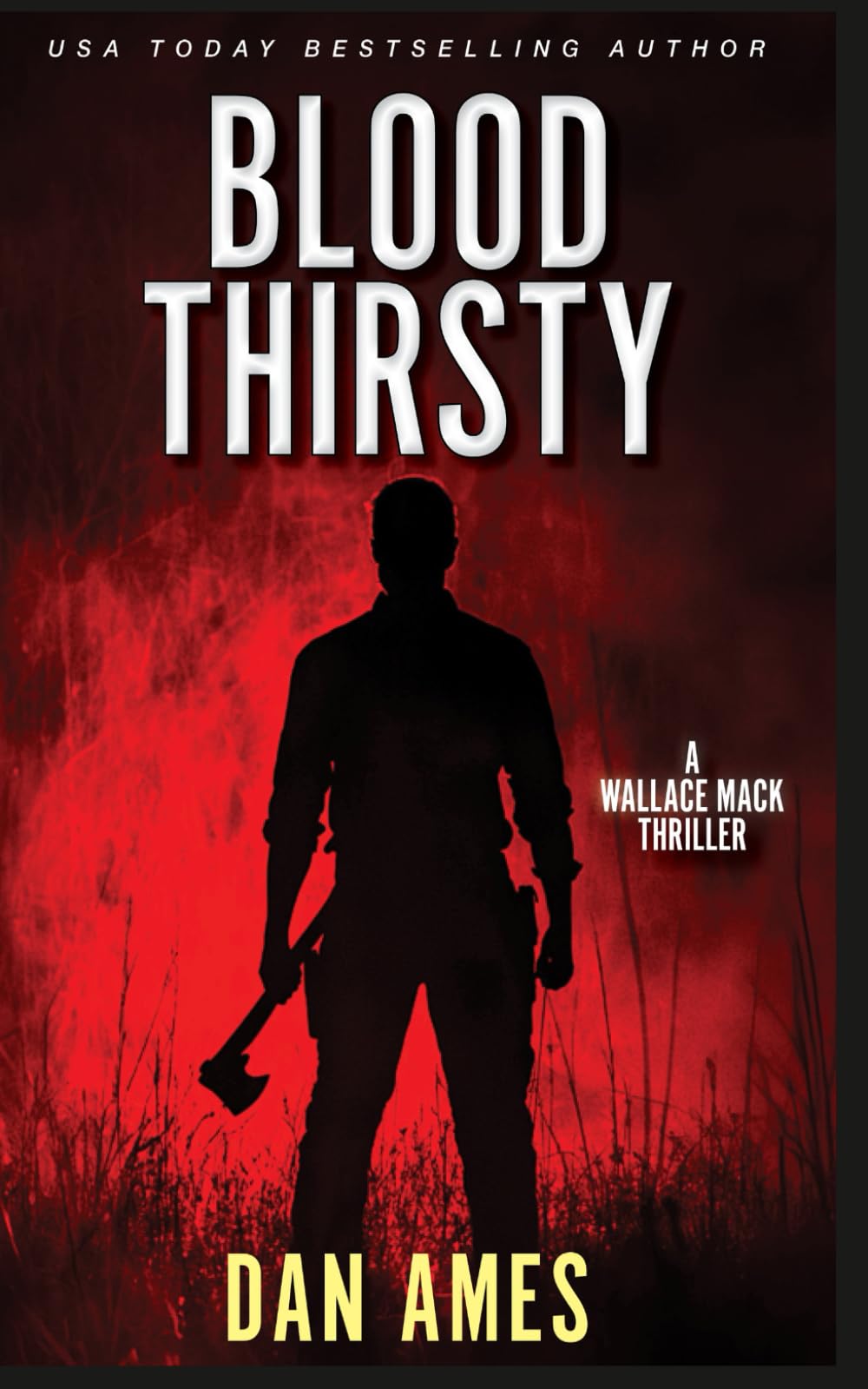 BLOOD THIRSTY (Wallace Mack Serial Killer Thrillers)