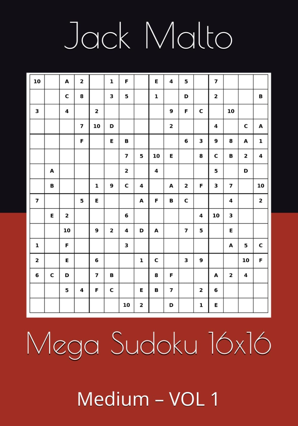 Mega Sudoku 16x16: 150 puzzles with solutions – Medium – VOL 1