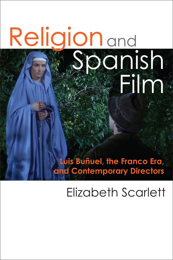 Analyse film espagnol et religion étude de l'ère Franco à nos jours