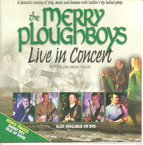 The Merry Ploughboys Live in Concert at Taylors Irish Night [Audio CD]