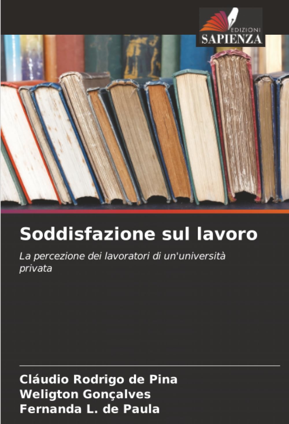 Soddisfazione sul lavoro: La percezione dei lavoratori di un'università privata