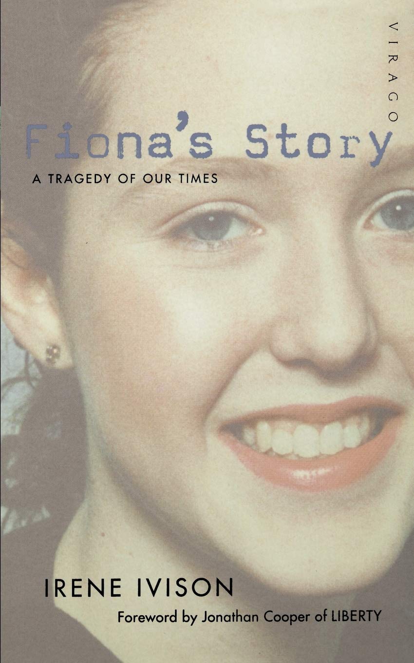 Irene IvisonFiona's Story: A Tragedy of Our Times