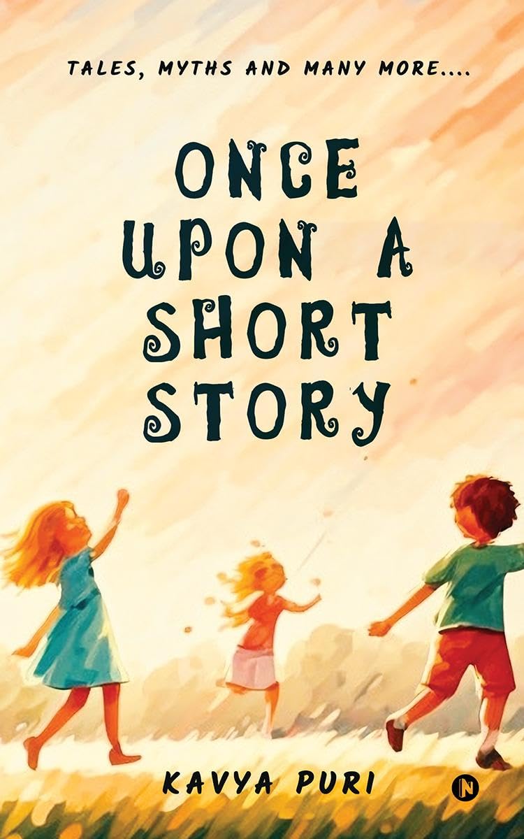 Once Upon a Short Story: Tales, Myths and Many More....