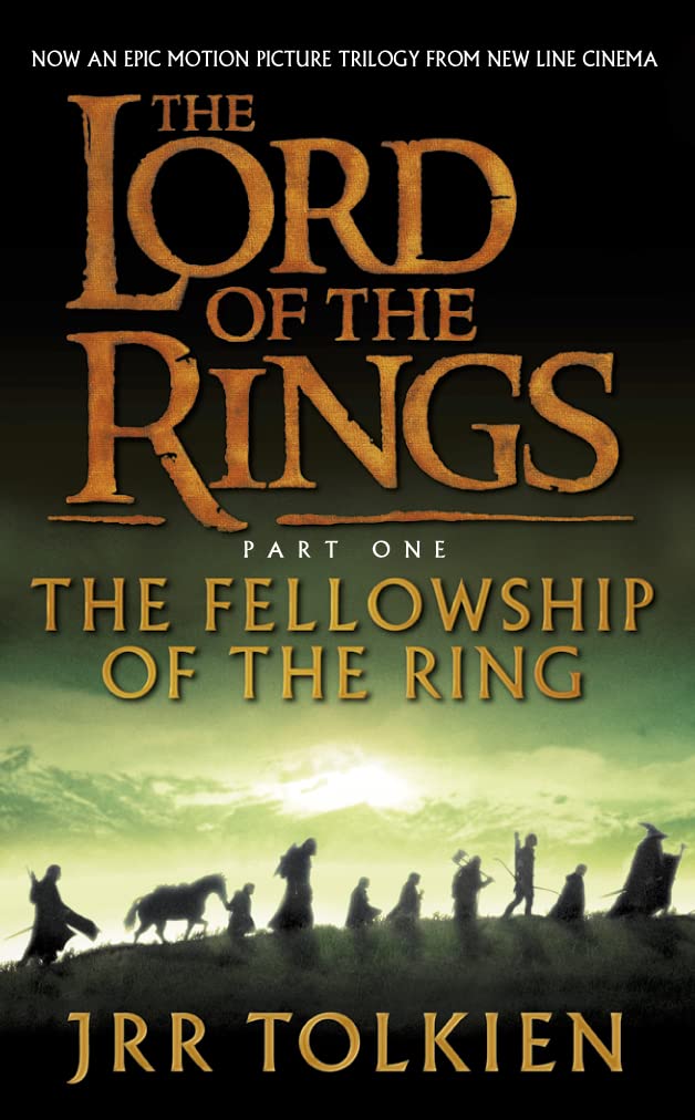 The Fellowship of the Ring:  The Lord of the Rings, Vol. 1 J. R. R. Tolkien
