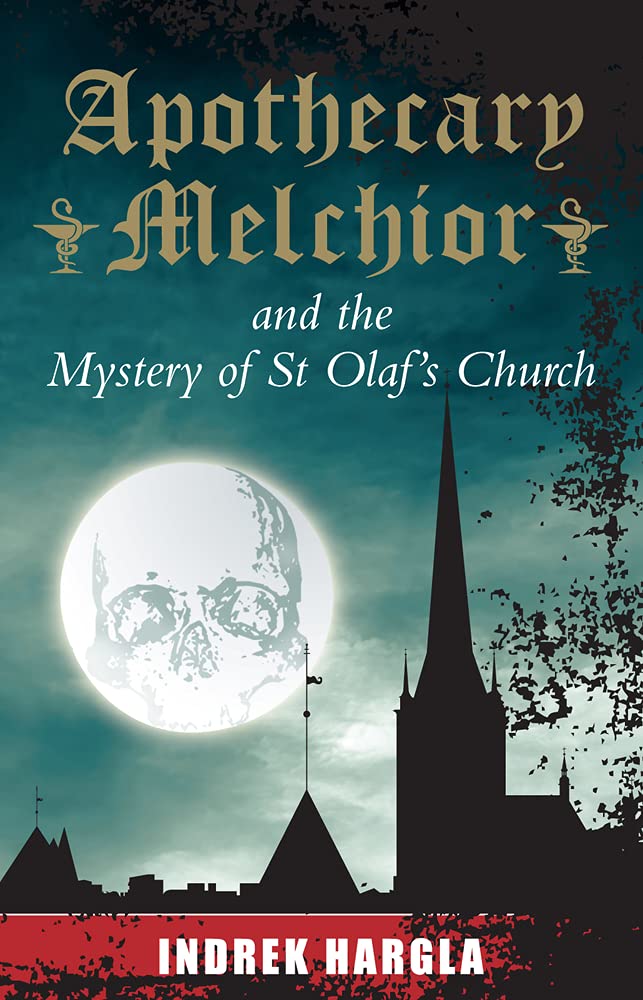 Buy Apothecary Melchior and the Mystery of St Olaf's Church — BookShops.in