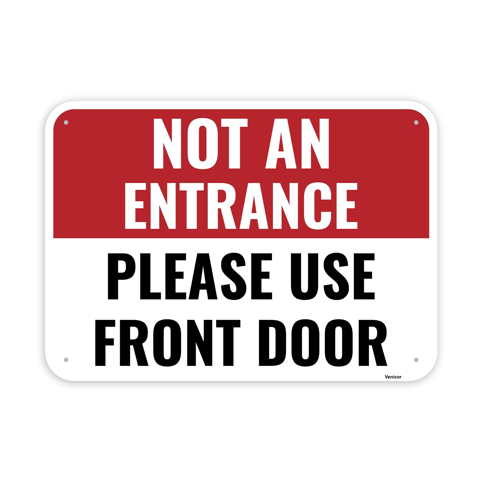 Not An Entrance Sign, Please Use Front Door Reminder, Aluminum Plaque, 12x8 Inch