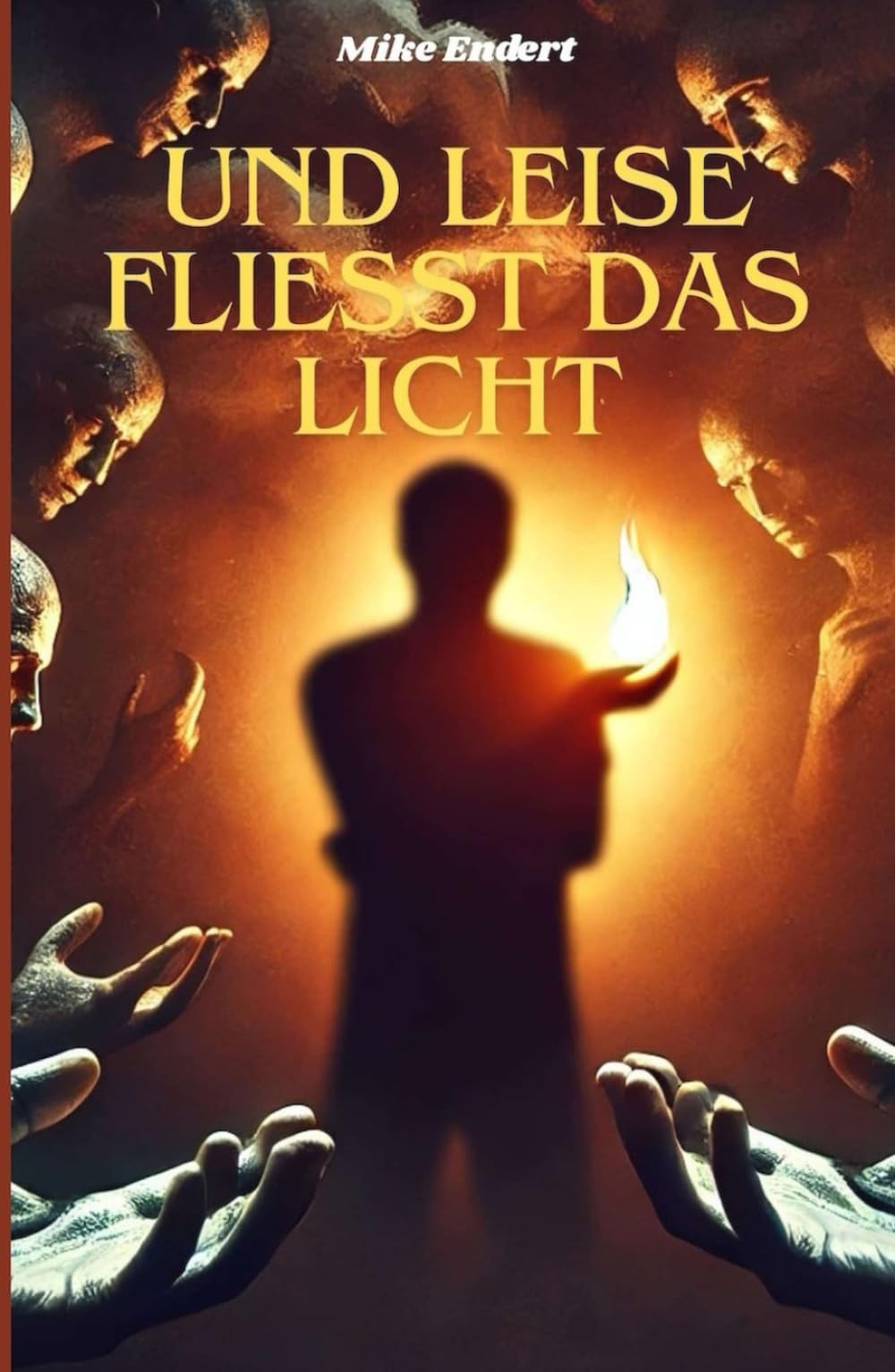 Und leise fliesst das Licht (Zwischen Leben und Tod beginnt eine Reise, aus der niemand unverändert zurückkehrt.)