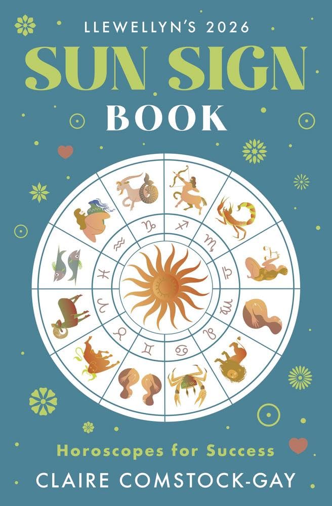 Llewellyn's 2026 Sun Sign Book: Horoscopes for Success (Llewellyn's 2026 Calendars, Almanacs & Datebooks)