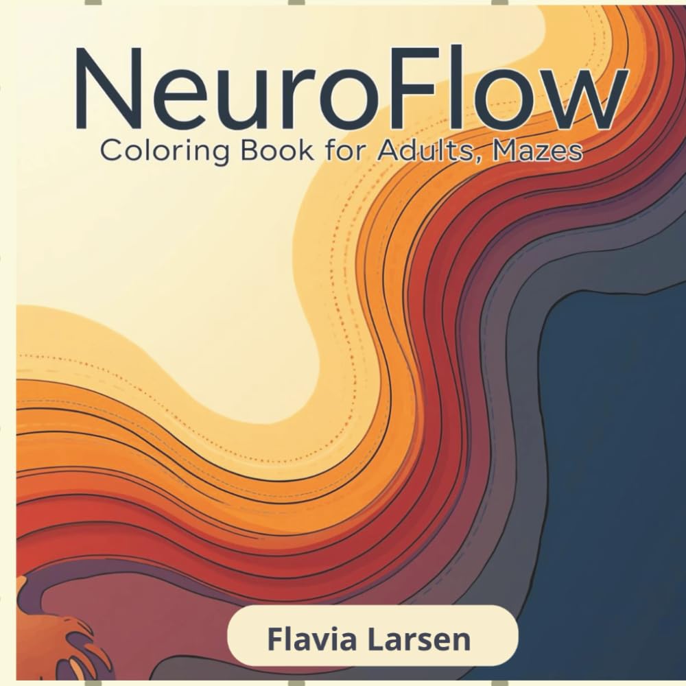 NeuroFlow: Coloring Book for Adults, Mazes (The Little Drawer: Coloring Pages for Every Occasion)