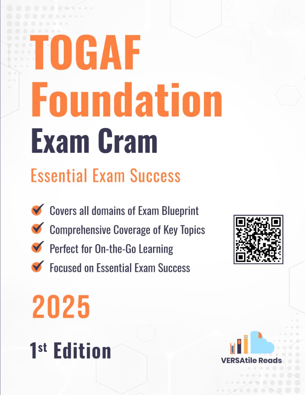TOGAF Foundation Exam Cram Essential Exam Success: 1st Edition - 2025