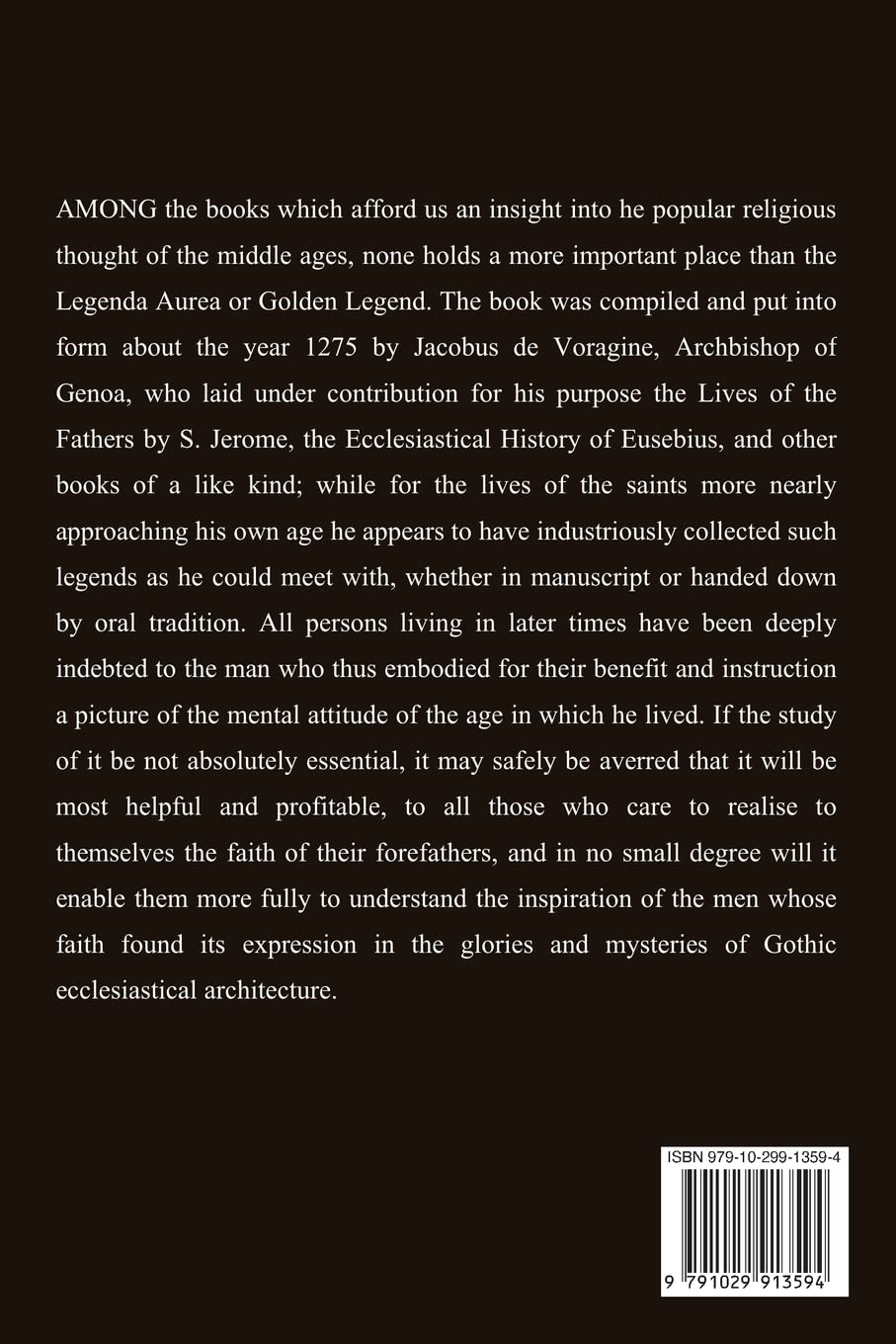The Golden Legend or Lives of the Saints: Unabridged Premium Edition in Seven Volumes