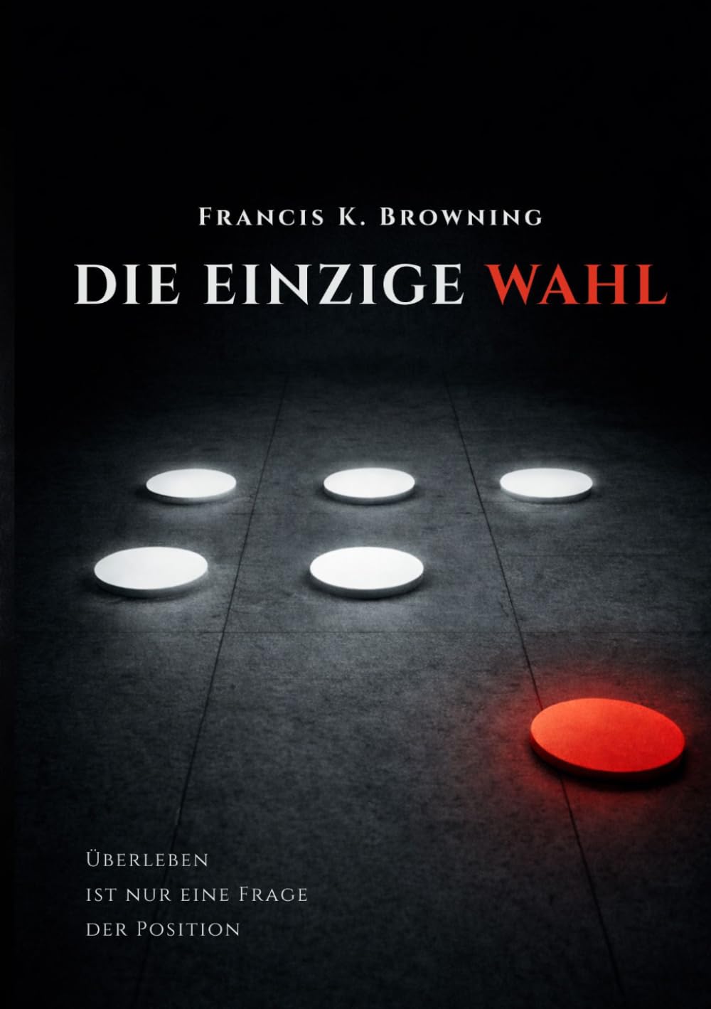 Die Einzige Wahl