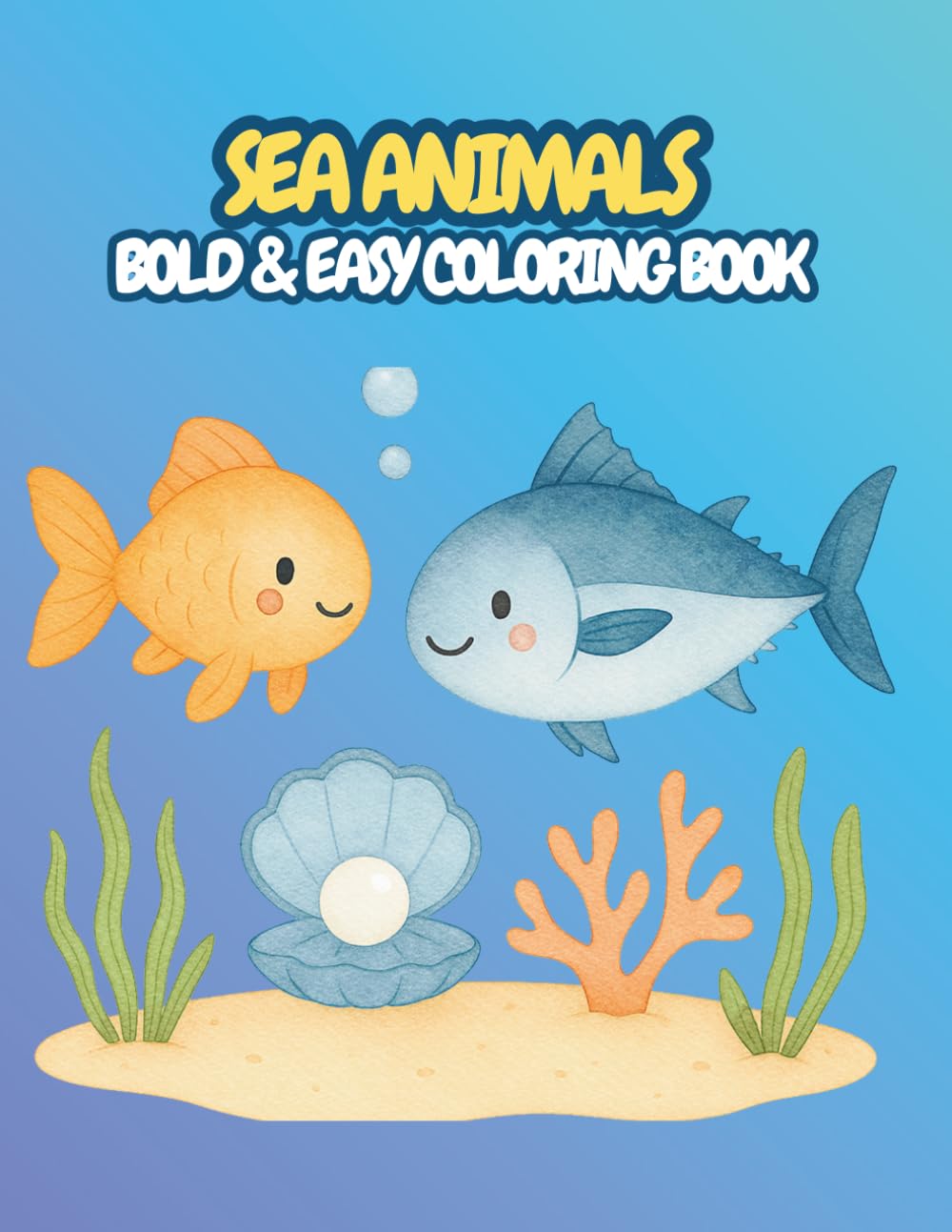 Sea Animals: Bold & Easy Coloring Book
