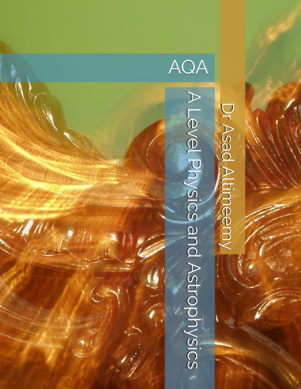 A Level Physics and Astrophysics: AQA