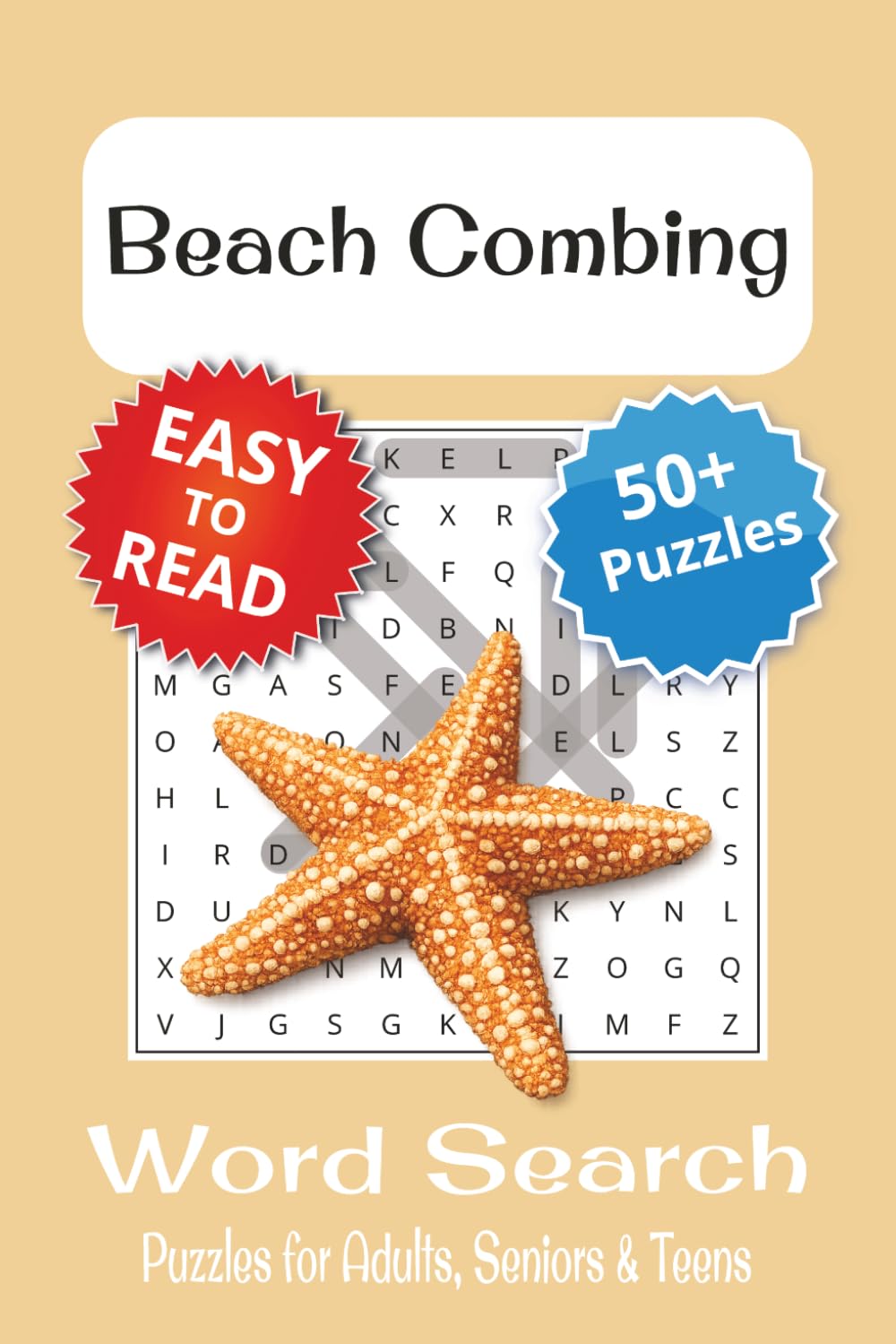Beach Combing Word Search Puzzle Book: Word Searches with Easy to Read about Beach Combing | 6x9 inches, 110 pages | 50+ Puzzles