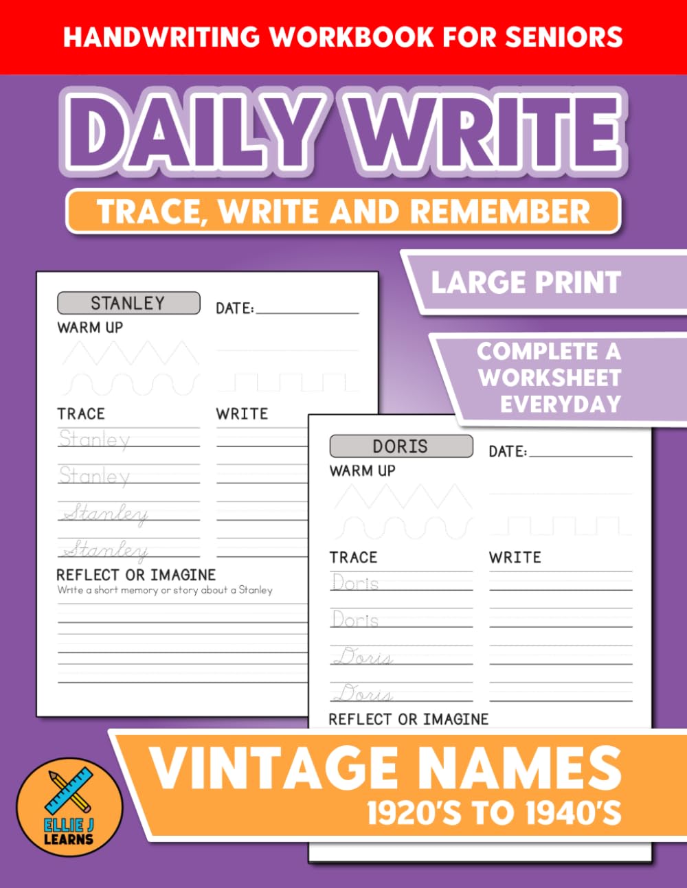 Handwriting Workbook for Seniors - Daily Write: Trace, Write and Remember | Brain Exercise Activities | Vintage Names 1920's to 1940's