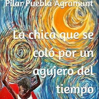 Diseño de la portada del título La Chica que se Col&oacute; por un Agujero del Tiempo