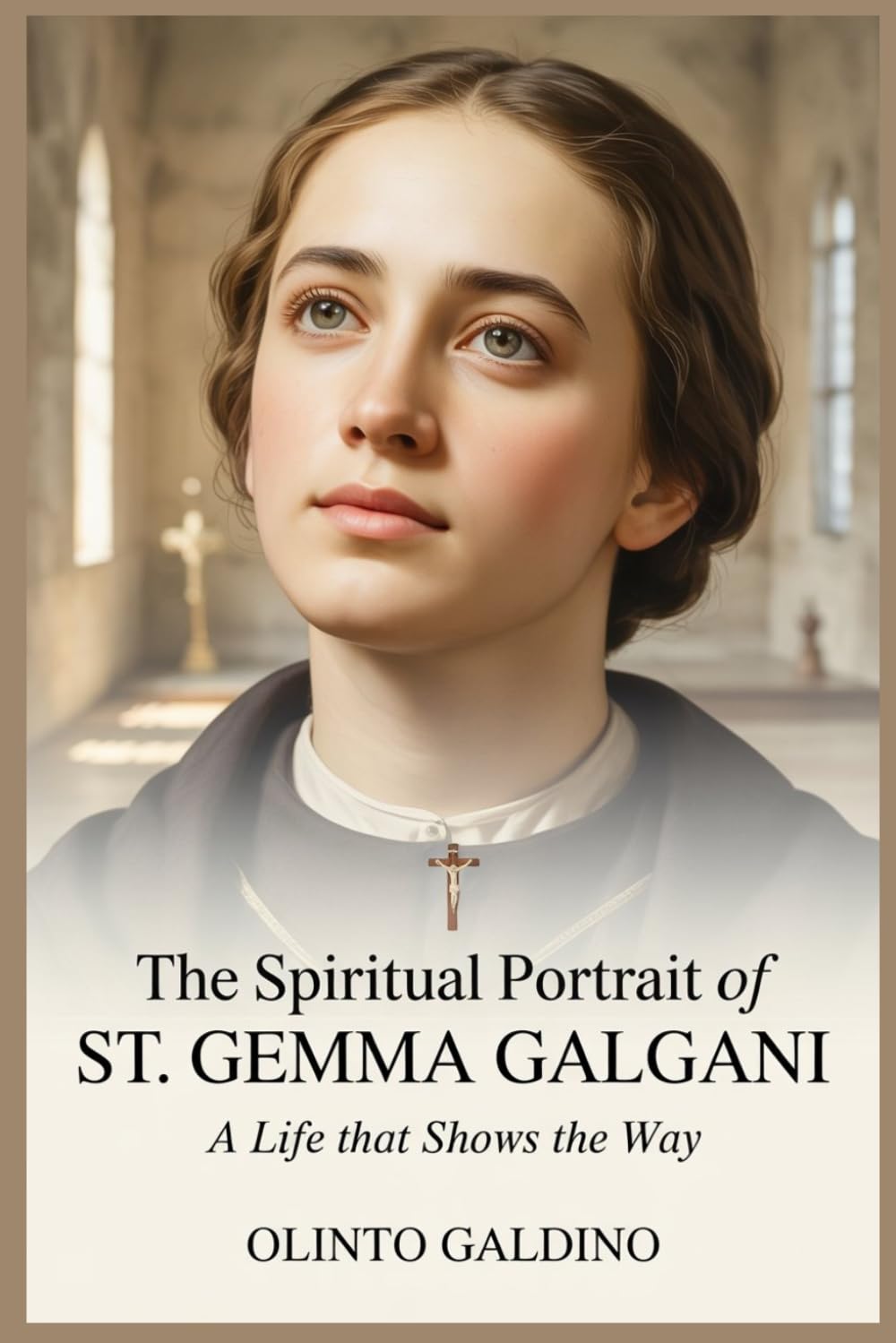 The Spiritual Portrait of St. Gemma Galgani (Christian Saints Biographies)