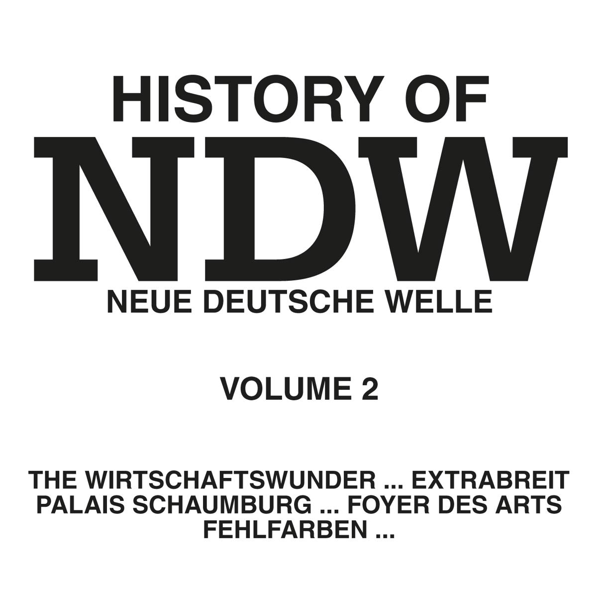 History Of NDW Vol. 2