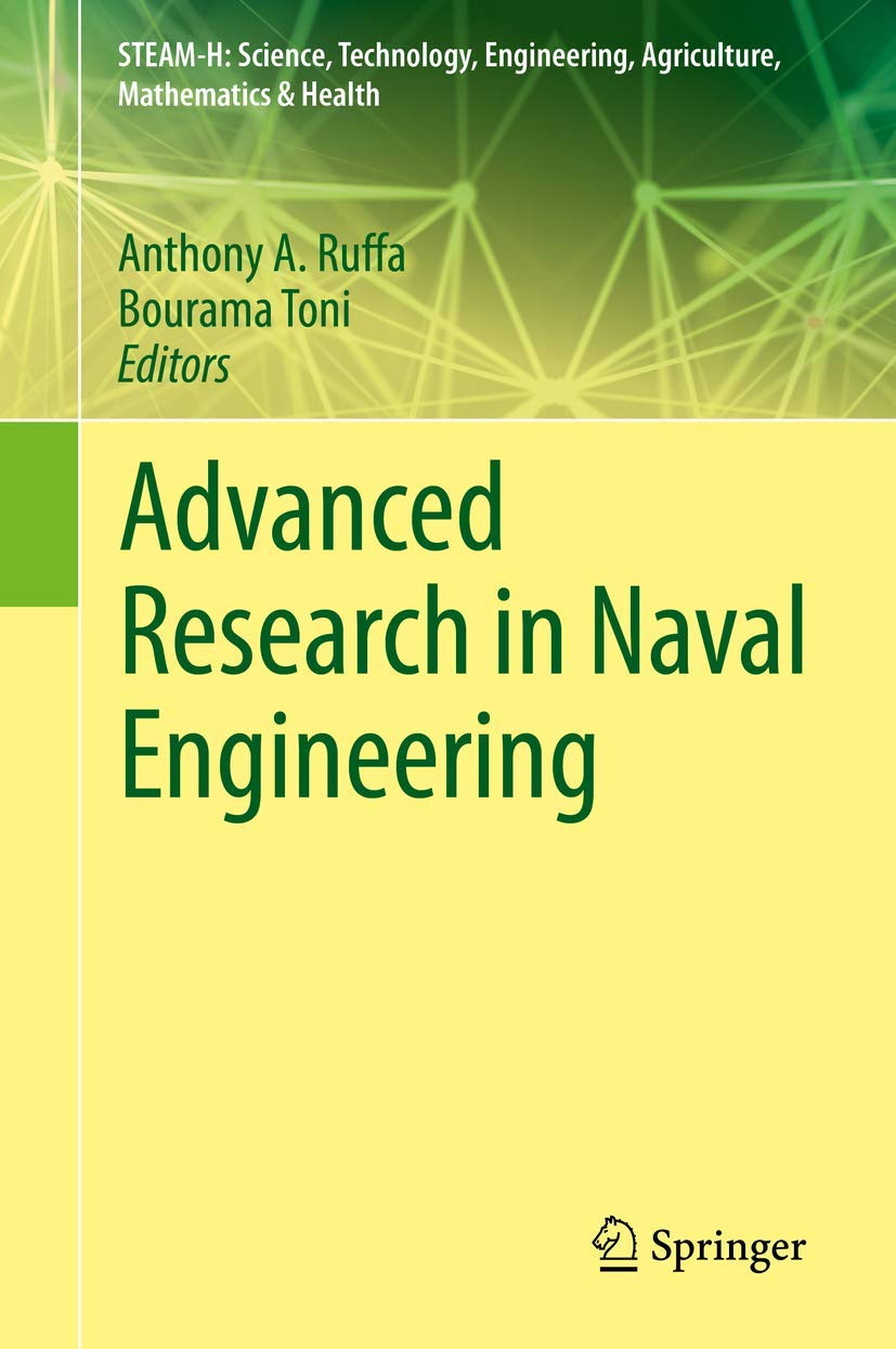 Buy Advanced Research in Naval Engineering (STEAM-H: Science, Technology, Engineering, Agriculture, Mathematics & Health) — BookShops.in
