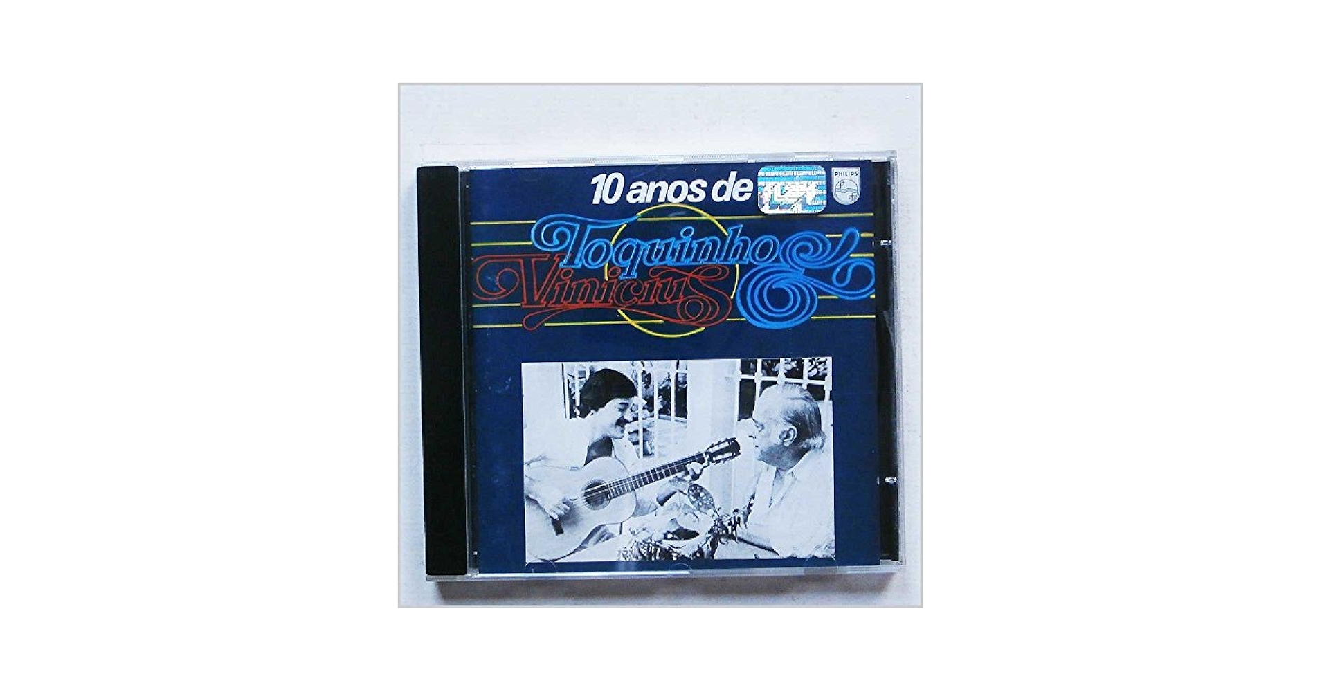 Toquinho, Vinicius de Moraes - 10 Anos: O Melhor De Toquinho