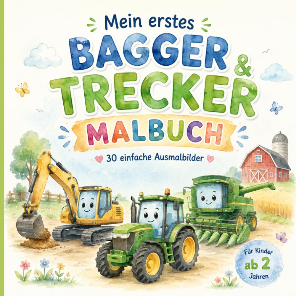 Mein erstes Bagger und Trecker Malbuch: Bilder mit Beschreibung