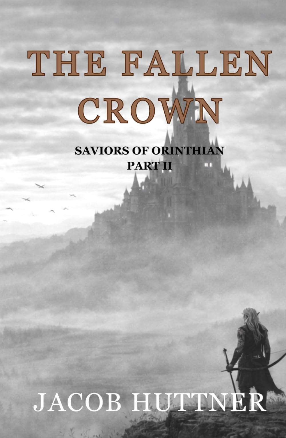 The Fallen Crown (Saviors of Orinthian)