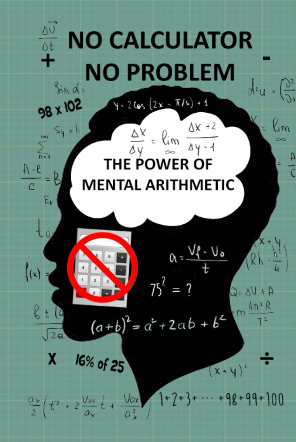 No Calculator, No Problem: The Power of Mental Arithmetic