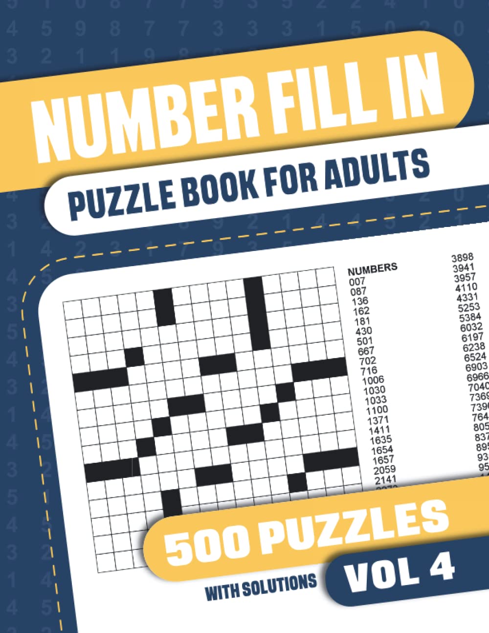 Number Fill In Puzzle Book for Adults: Fill in Puzzle Book with 500 Puzzles for Adults and Seniors - Vol 4