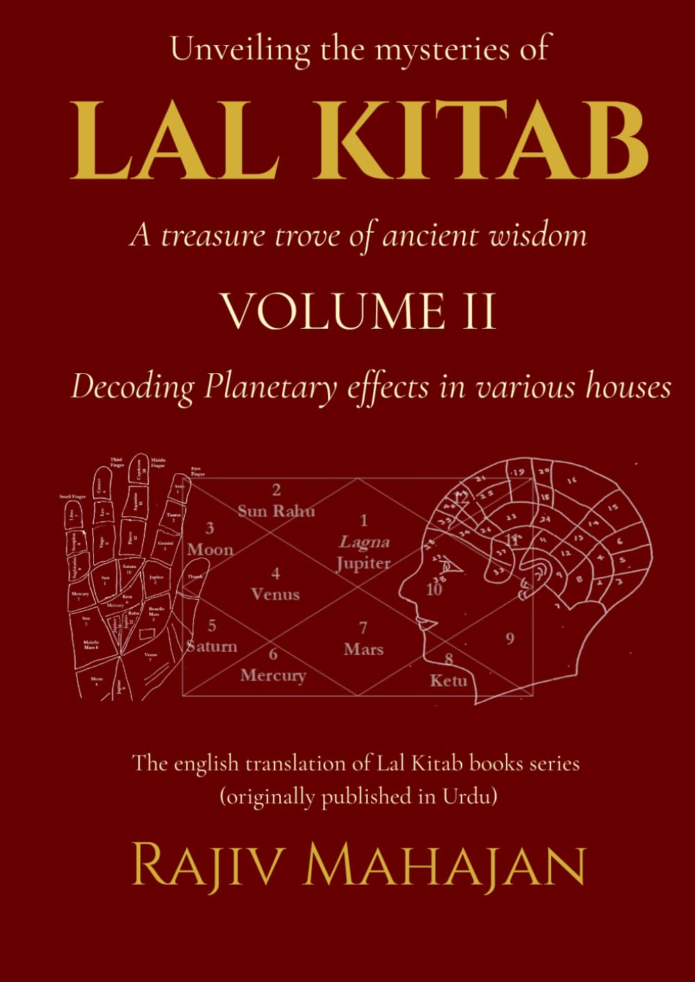 LAL Kitab Volume - II: Decoding planetary effects in various houses