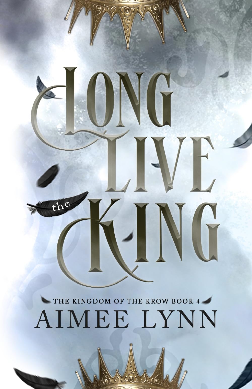 Long Live the King: A Fallen Angel Romantasy (The Kingdom of the Krow)