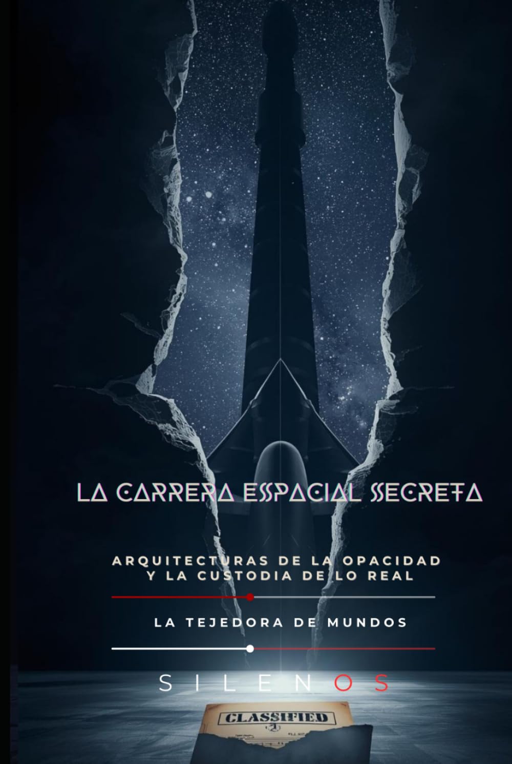 LA CARRERA ESPACIAL SECRETA: Arquitecturas de la opacidad y la custodia de lo real (Illuminati)
