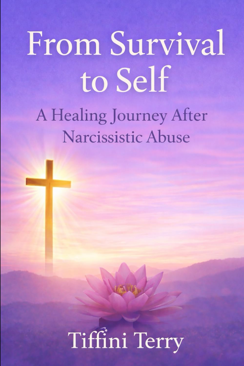 From Survival To Self: A Healing Journey After Narcissistic Abuse