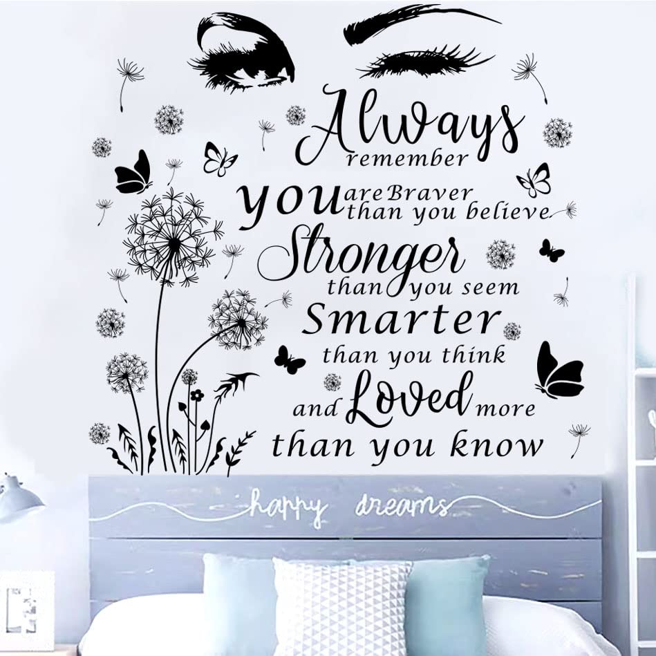 CASADECORInspirational Wall Decals Quote Always Remember You are Braver Than You Know, Stronger Than You Seem, Smarter Than You Think Dandelion Flower Wall Stickers Peel and Stick Motivational Wall Decor for Office Classroom Women Bedroom Decor.