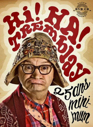 HI! HA! TREMBLAY: 25 ANS MINIM [DVD]