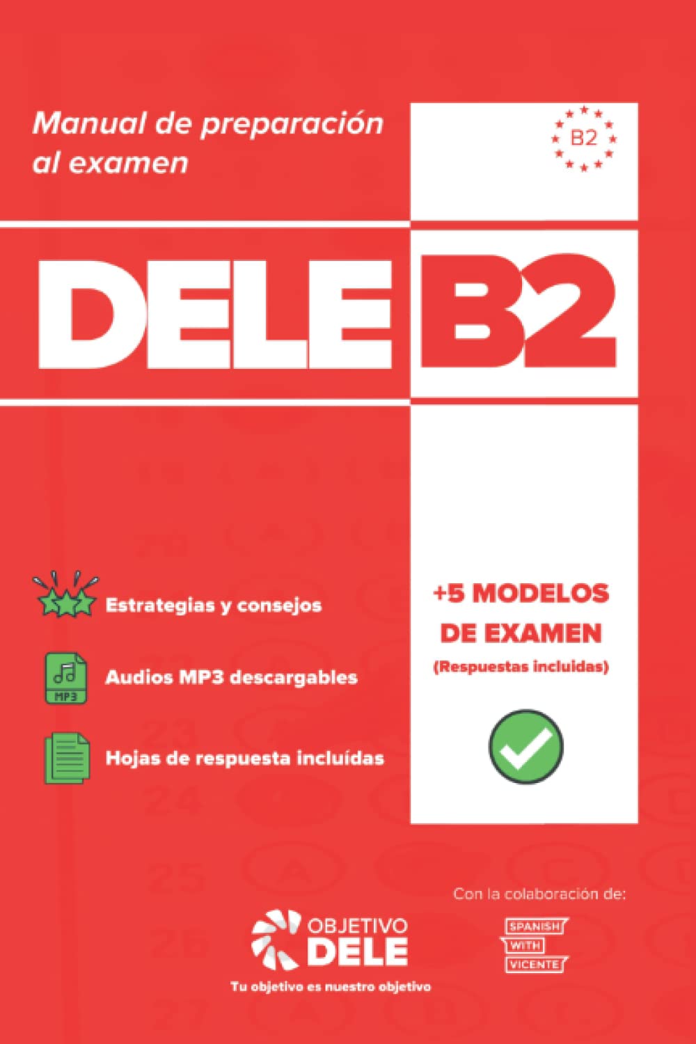 Buy Manual Objetivo DELE B2 - Manual 100% Actualizado para preparar el ...