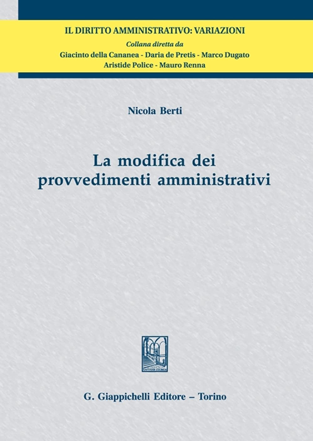 La Modifica Dei Provvedimenti Amministrativi - 4