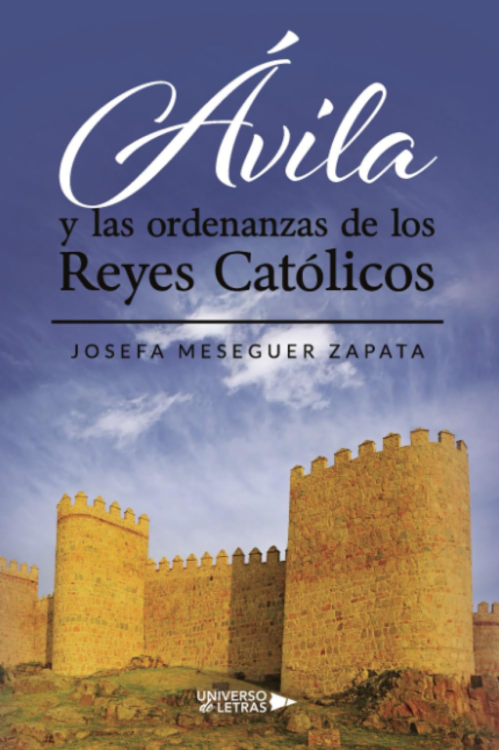 Ávila y las ordenanzas de los Reyes Católicos
